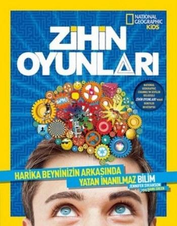 Zihin Oyunları - National Geographic Kids - Jennifer Swanson | Yeni ve