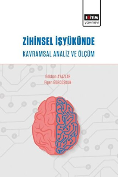 Zihinsel İşyükünde Kavramsal Analiz ve Ölçüm - Gökhan Ayazlar | Yeni v