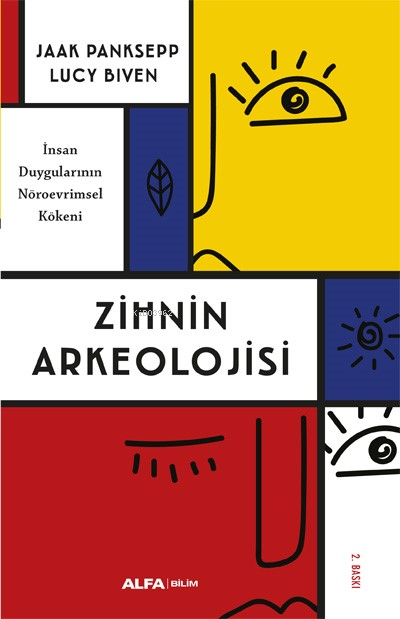 Zihnin Arkeolojisi - Jaak Panksepp | Yeni ve İkinci El Ucuz Kitabın Ad