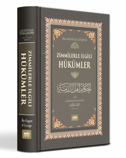 Zimmilerle İlgili Hükümler - İbn Kayyım el-Cevziyye | Yeni ve İkinci E