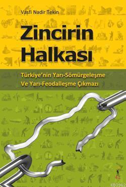 Zincirin Halkası - Vasfi Nadir Tekin | Yeni ve İkinci El Ucuz Kitabın 