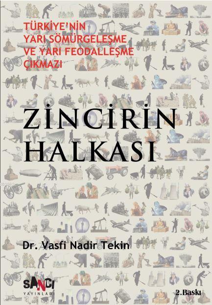 Zincirin Halkası - Vasfi Nadir Tekin | Yeni ve İkinci El Ucuz Kitabın 