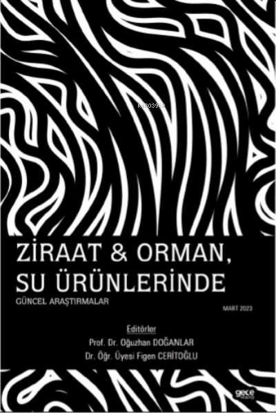 Ziraat & Orman, Su Ürünlerinde Güncel Araştırmalar Mart 2023 - Oğuzhan