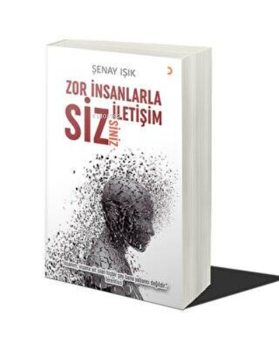 Zor İnsanlarla İletişim Sizsiniz - Şenay Işık | Yeni ve İkinci El Ucuz