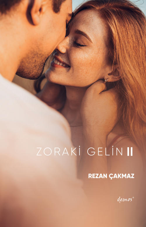 Zoraki Gelin-2 - Rezan Çakmaz | Yeni ve İkinci El Ucuz Kitabın Adresi