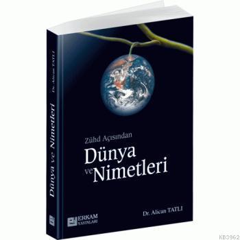 Zühd Açısından Dünya ve Nimetleri - A. Tatlı | Yeni ve İkinci El Ucuz 